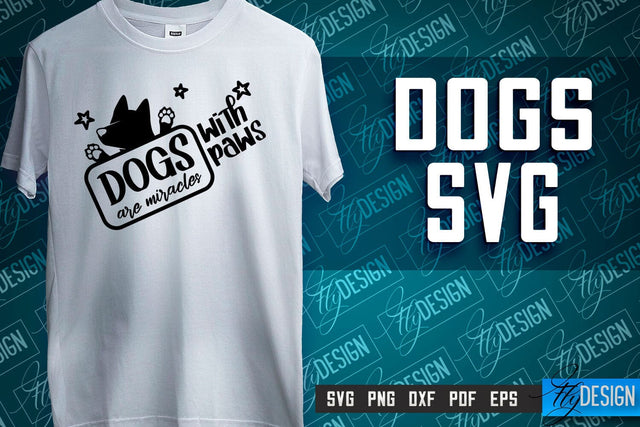 Dogs SVG Design | Dog Quotes SVG | Paws SVG | Pet Lovers SVG SVG Fly Design 