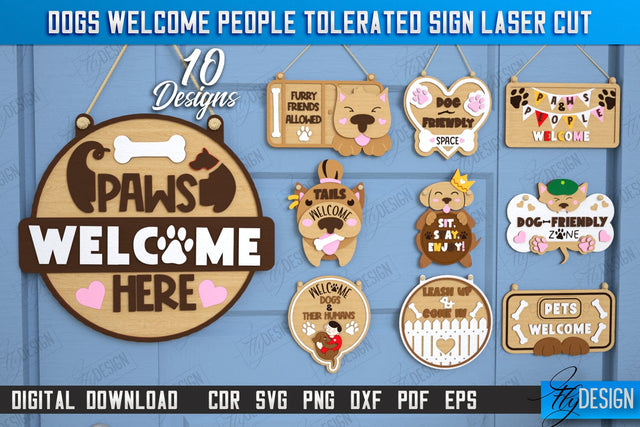Dogs Welcome People Tolerated Signs Bundle | Door Sign | Welcome Sign | Pets | CNC Files SVG Fly Design 