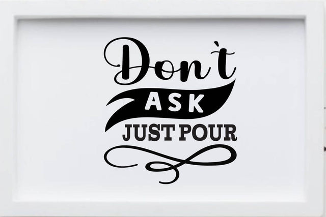 don t ask just pour SVG Angelina750 