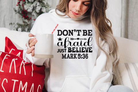 Don t be afraid just believe mark 5 36 SVG Angelina750 