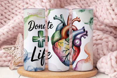 Donate Life 20oz Tumbler Design Sublimation DesignSVG 