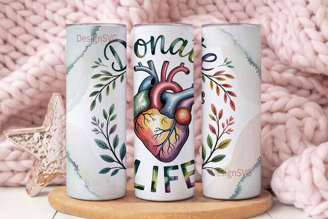 Donate Life 20oz Tumbler Design Sublimation DesignSVG 