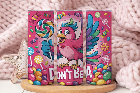 Don't Be A Chicken 20oz Tumbler Sublimation DesignSVG 