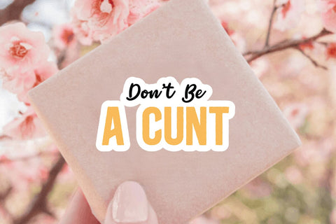 dont be a cunt SVG Angelina750 
