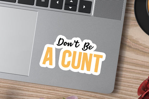 dont be a cunt SVG Angelina750 