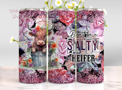 Don't Be A Salty Heifer 20 Oz Skinny Tumbler Wrap Sublimation Design, Funny Tumbler Wrap, Western Tumbler, Cow Tumbler Wrap,Digital Download Sublimation WillowSageDesign 