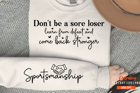 Don't be a sore loser learn from defeat Sleeve SVG Design SVG Designangry 