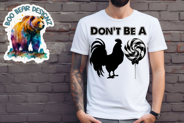 Don't be a Sucker Sublimation design! Sublimation Boo Bear Designz 