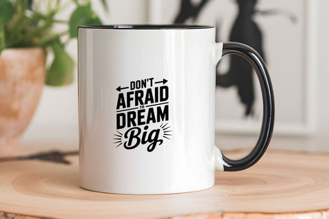 Don't Be Afraid To Dream Big SVG Angelina750 