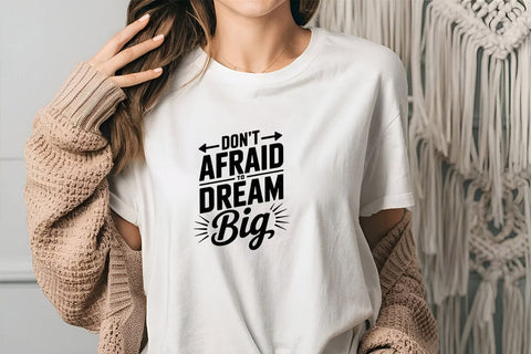 Don't Be Afraid To Dream Big SVG Angelina750 