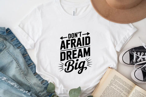 Don't Be Afraid To Dream Big SVG Angelina750 