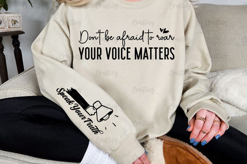 Don't be afraid to roar your voice matters Sleeve SVG Design SVG Designangry 