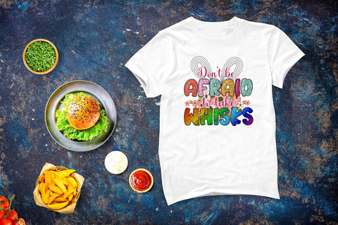 Don't Be Afraid to Take Whisks, Funny Kitchen PNG Sublimation CraftLabSVG 