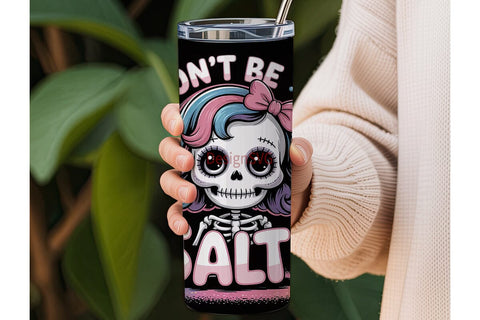 Don't Be Salty Tumbler Wrap PNG Sublimation DesignSVG 