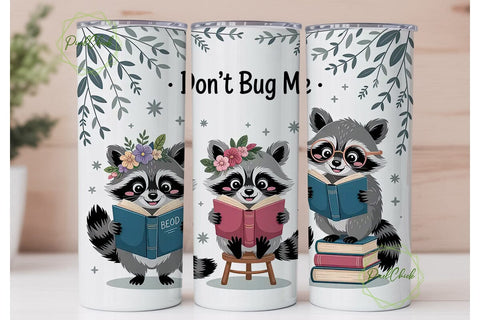 Don't Bug Me Raccoon 20oz Tumbler Wrap Sublimation PixelChick 