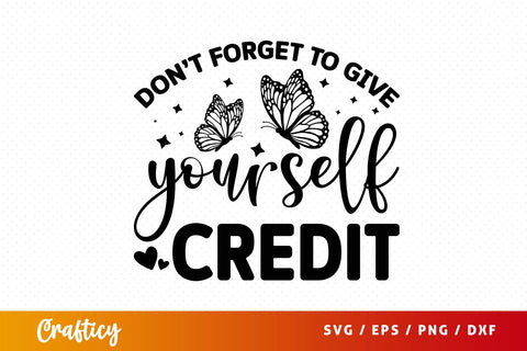 Dont forget to give your self credit SVG Design SVG Designangry 