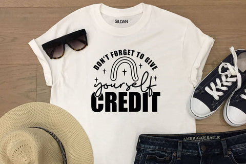 Don't Forget to Give Yourself Credit, Self Love SVG SVG CraftLabSVG 