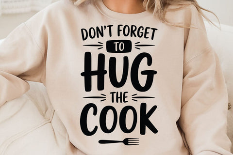 Dont Forget To Hug The Cook SVG Angelina750 
