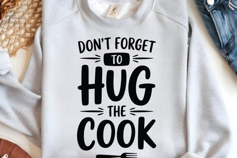 Dont Forget To Hug The Cook SVG Angelina750 