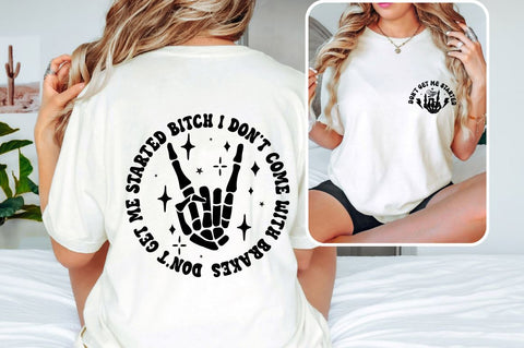 Don't get me started Front and Back SVG T shirt Design SVG Designangry 