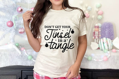 Dont Get Your Tinsel In A Tangle SVG Design SVG Designangry 