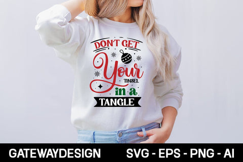 Don't Get Your Tinsel In A Tangle svg design SVG designmaster24 