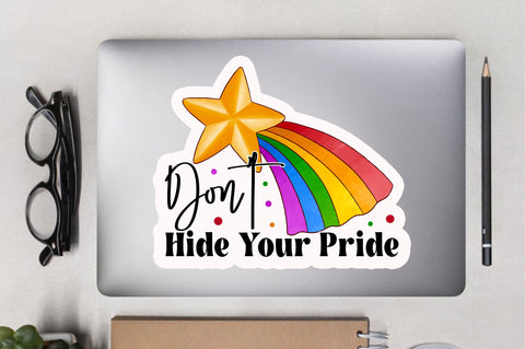 Dont hide your Sticker Design Sublimation Regulrcrative 