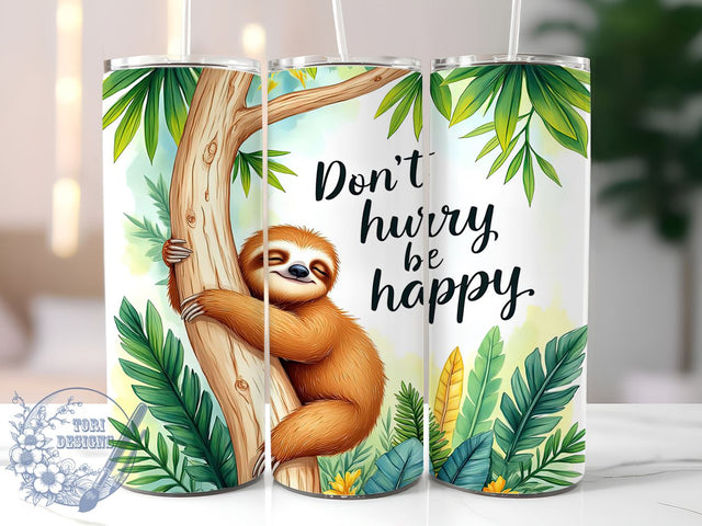 Don't Hurry Be Happy Sloth 20oz Tumbler, Don't Hurry Be Happy Cup, 20oz Sublimation, Cute Sloth Drinkware, Relaxation Gift, Sloth Lover's Tumbler, Funny Animal Mug Sublimation ToriDesigns 