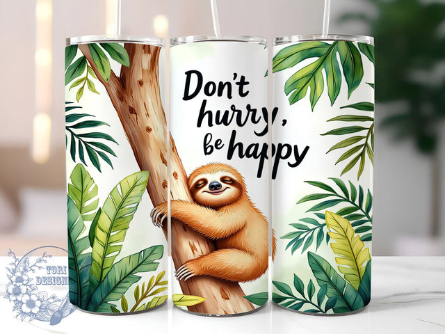 Don't Hurry Be Happy Sloth 20oz Tumbler, Don't Hurry Be Happy Cup, 20oz Sublimation, Cute Sloth Drinkware, Relaxation Gift, Sloth Lover's Tumbler, Funny Animal Mug Sublimation ToriDesigns 