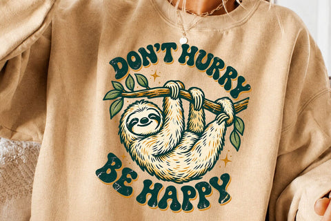Dont Hurry Be Happy Sloth Retro PNG SVG DesignDestine 