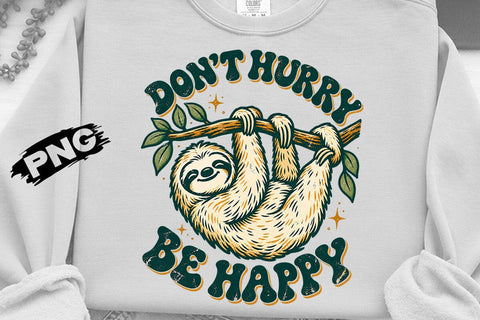 Dont Hurry Be Happy Sloth Retro PNG SVG DesignDestine 