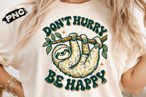 Dont Hurry Be Happy Sloth Retro PNG SVG DesignDestine 