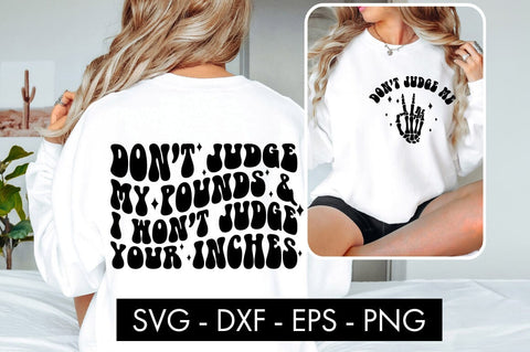 Don't Judge My Pounds SVG PNG Sublimation SVG Freeling Design House 