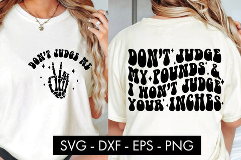Don't Judge My Pounds SVG PNG Sublimation SVG Freeling Design House 