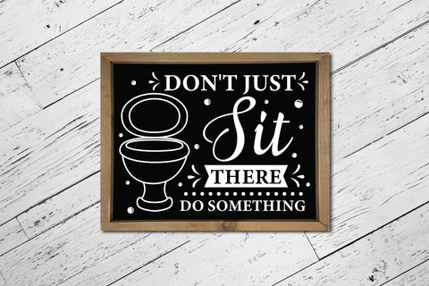 Don't Just Sit There Do Something, Funny Bathroom SVG SVG CraftLabSVG 