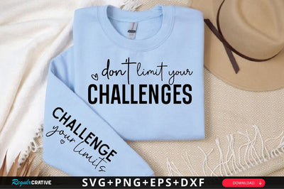 Don't limit your challenges Sleeve SVG Design, Mother's Day Sleeve SVG SVG Regulrcrative 