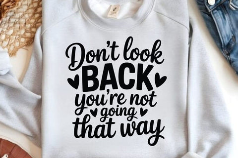 Dont Look Back You're Not Going That Way SVG Angelina750 