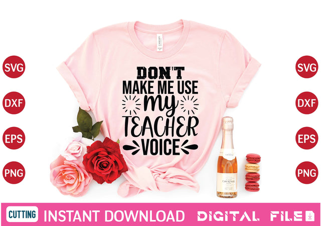 don't make me use my teacher voice svg SVG designer krishna 