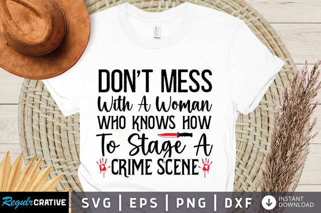 Dont mess with a woman svg design SVG Regulrcrative 