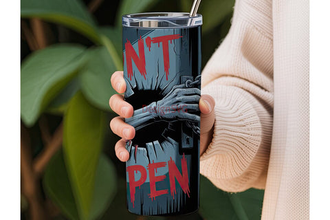 Don't Open Horror Tumbler Wrap Sublimation DesignSVG 