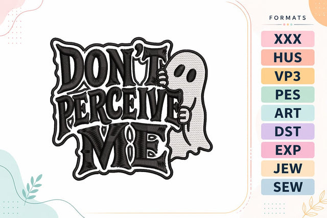 Don’t Perceive Me Halloween Embroidery Design Embroidery/Applique DESIGNS sg embroidery 