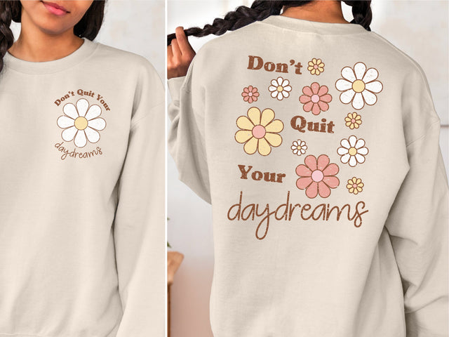 Don't Quit Your Daydreams Sublimation Design Sublimation Caffeinated SVGs 
