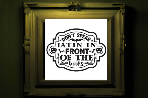 Dont speak latin in front of the books SVG Angelina750 