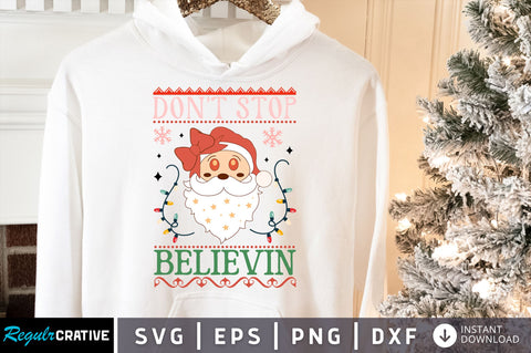 Don't stop believin SVG design SVG Regulrcrative 