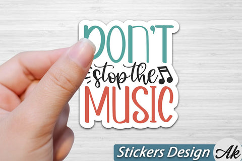 Don't stop the music Stickers Design SVG akazaddesign 