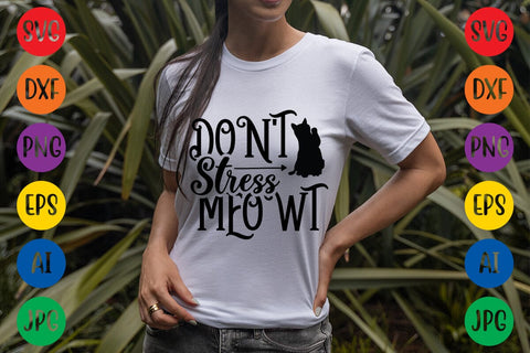 Don't Stress Meowt SVG Rafiqul20606 