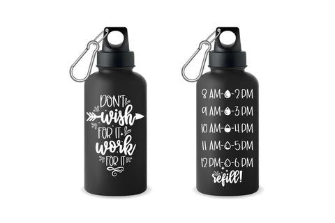 Don't Wish for It Work for It - Water Tracker SVG SVG CraftLabSVG 
