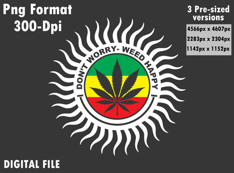 Don't Worry - Happy Cannabis Leaf Sublimation Sublimation Karma Genie Graphics 