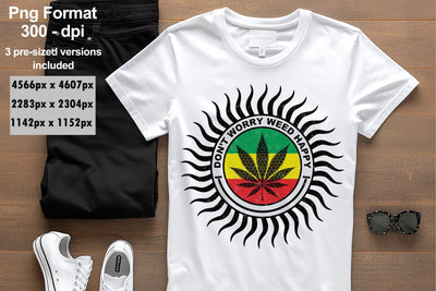 Don't Worry - Happy Cannabis Leaf Sublimation Sublimation Karma Genie Graphics 