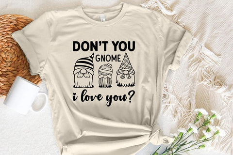 Dont you gnome i love you SVG Angelina750 